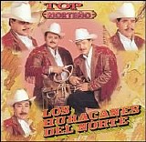 Los Huracanes Del Norte - Top NorteÃ±o