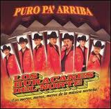 Los Huracanes Del Norte - Puro PaÂ´ Arriba