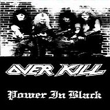 Overkill - Power In Black (Demo)