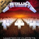 Metallica - Master Of Puppets [24K Gold Remaster]