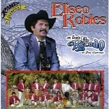 Eliseo Robles - Con la Banda El Recodo