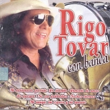 Rigo Tovar - CON BANDA