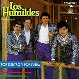 LOS HUMILDES - POR DENTRO Y POR FUERA