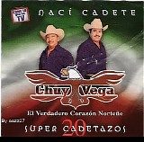 Chuy Vega - Naci Cadete 20 Super Cadetazos