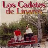 Los Cadetes De Linares - LOS DOS AMIGOS