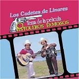 Los Cadetes De Linares - TEMA DE LA PELICULA "PISTOLEROS FAMOSOS"