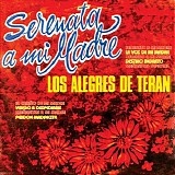 Los Alegres De Teran - Serenata A Mi Madre