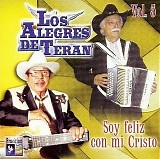 Los Alegres De Teran - soy feliz con mi cristo