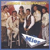 Los Mier - Desde El Corazon