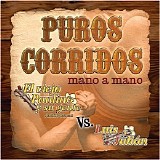 Luis Y Julian - puros corridos-mano a mano