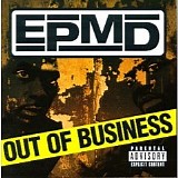 EPMD - Out Of Business