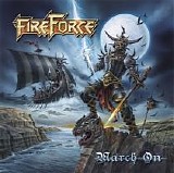 FireForce - March On