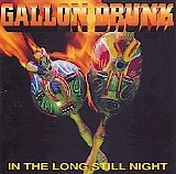 Gallon Drunk - In the Long Still Night