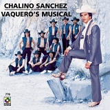 Chalino Sanchez - Con Vaqueros Musical