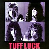 Tuff Luck - Tuff Luck