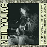 Neil Young - KQED Studios 1970