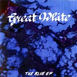 Great White - The Blue EP