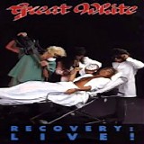 Great White - Recovery: Live