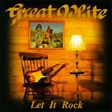 Great White - Let It Rock