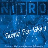 Nitro - Gunnin' For Glory