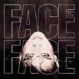 Face To Face - Face To Face