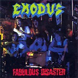 Exodus - Fabulous Disaster