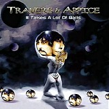 Pat Travers - It Takes A Lot Of Balls (With Carmine Appice)