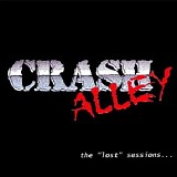 Crash Alley - The "Lost" Sessions...