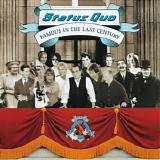 Status Quo - Famous In The Last Century