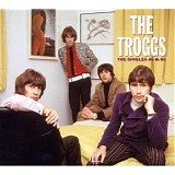 Troggs, The - The Singles A's & B's