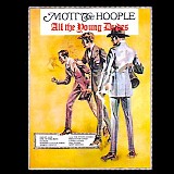 Mott The Hoople - All The Young Dudes