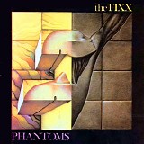 The Fixx - Phantoms