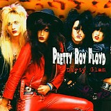 Pretty Boy Floyd - Dirty Glam