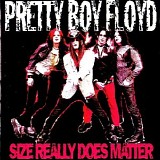 Pretty Boy Floyd - Size Really Does Matter