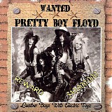 Pretty Boy Floyd - Leather Boyz with Electric Toyz (Reissue)