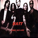 Ratt - Live W/ Jizzy