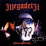 Megadeth - Killing Is My Business...And Business Is Good!