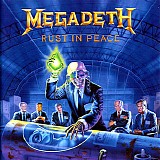 Megadeth - Rust In Peace [Remastered]