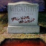 Megadeth - Still Alive And Well