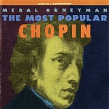 Guneyman, Meral - The Most Popular Chopin