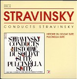 Stravinsky  (conducts Stravinsky) - Histoire du Soldat suite & Pulcinella suite