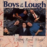 Boys Of The Lough - Sweet Rural Shade