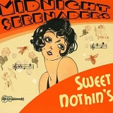 Midnight Serenaders - Sweet Nothin's