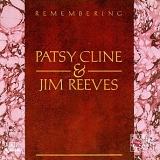 Cline, Patsy (Patsy Cline) & Jim Reeves - Remembering