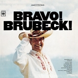 Brubeck, Dave (Dave Brubeck) Quartet, The (The Dave Brubeck Quartet) - Bravo! Brubeck!