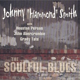Smith, Johnny Hammond (Johnny Hammond Smith) - The Soulful Blues