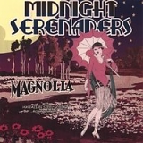 Midnight Serenaders - Magnolia