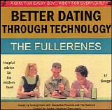 The Fullerenes - Better Dating Through Technology