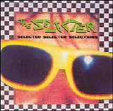 The Selecter - Selected Selecter Selections