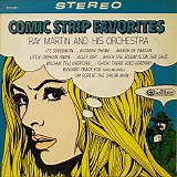 Martin, Ray (Ray Martin) and his Orchestra (Ray Martin and his Orchestra) - Comic Strip Favorites